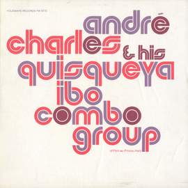 André Charles and His Quisqueya Ibo Combo Group (Haiti)