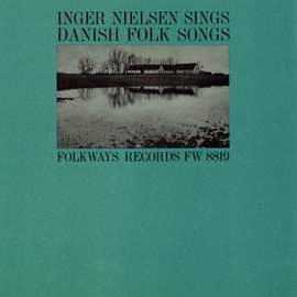 Inger Nielsen Sings Danish Folk Songs