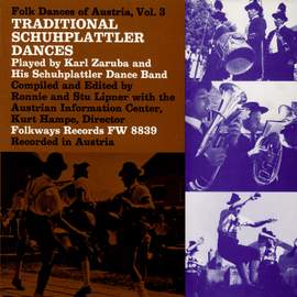 Folk Dances of Austria, Vol. 3: Traditional Schuhplattler Dances