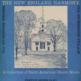 New England Harmony: A Collection of Early American Choral Music