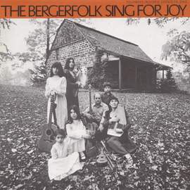 Bergerfolk, Vol. 1: Sing for Joy