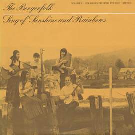 Bergerfolk, Vol. 3: Sing of Sunshine and Rainbows
