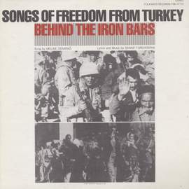 Songs of Freedom from Turkey: Behind the Iron Bars