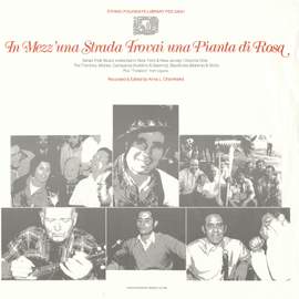 In Mezz'una Strada Trovai una Pianta di Rosa: Italian Folk Music Collected in New York and New Jersey, Vol. 1