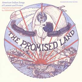 The Promised Land: American Indian Songs of Lament and Protest