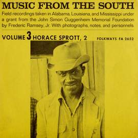 Music from the South, Vol. 3: Horace Sprott, 2