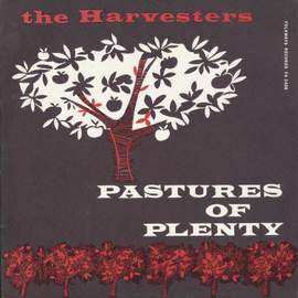Pastures of Plenty and Other Songs