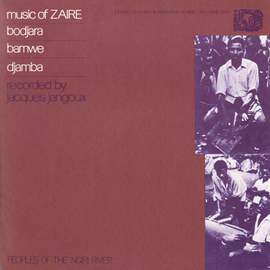 Music of Zaire, Vol. 2: Bodjaba, Bamwe, Djamba - Peoples of the Nigri River