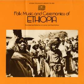Folk Music and Ceremonies of Ethiopia