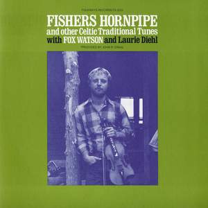 Fishers Hornpipe and Other Celtic Traditional Tunes