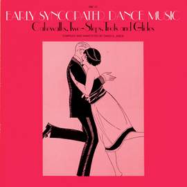 Early Syncopated Dance Music - Cakewalks, Two-Steps, Trots and Glides