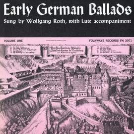Early German Ballads, Vol. 1: 1280-1619