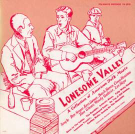 Lonesome Valley - A Collection of American Folk Music