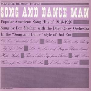 Song and Dance Man: Popular American Song Hits 1913-1928 With Don Meehan and the Dave Carey Orchestra