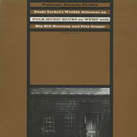 Studs Terkel's Weekly Almanac: Radio Programme, No. 4: Folk Music and Blues