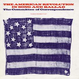 The American Revolution in Song and Ballad