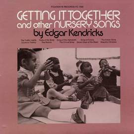 Getting it Together and Other Nursery Songs