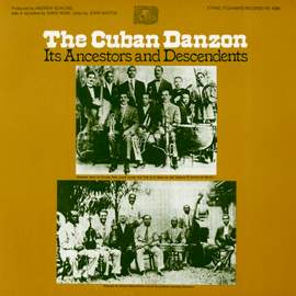 The Cuban Danzón: Its Ancestors and Descendents