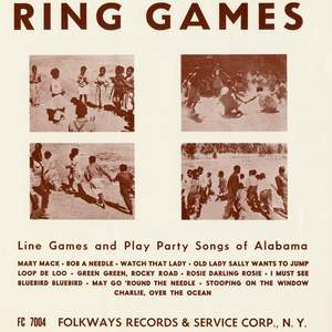 Ring Games: Line Games and Play Party Songs of Alabama