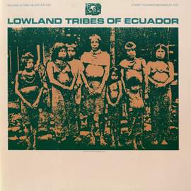 Lowland Tribes of Ecuador