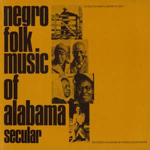 Negro Folk Music of Alabama, Vol. 1: Secular Music