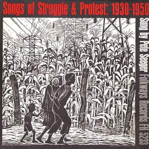 Songs of Struggle and Protest, 1930-50