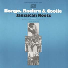 Bongo, Backra & Coolie: Jamaican Roots, Vol. 2