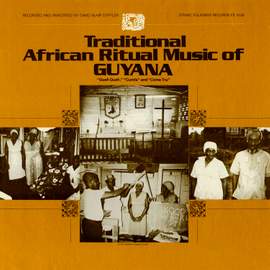Traditional African Ritual Music of Guyana