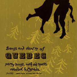 Songs and Dances of Quebec