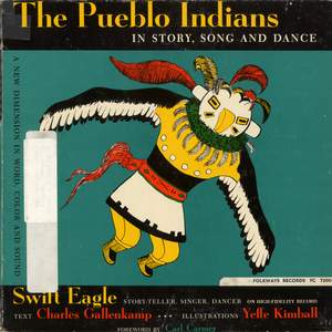 The Pueblo Indians: In Story, Song and Dance