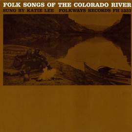 Folk Songs of the Colorado River