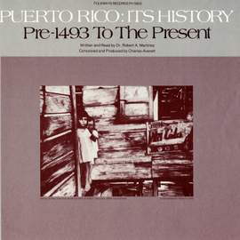 Puerto Rico: Its History: Pre-1943 to the Present