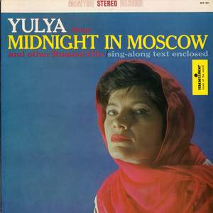 Yulya Sings Midnight in Moscow and Other Russian Hits