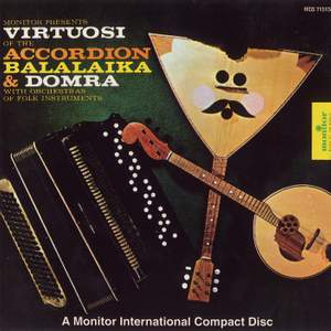 Virtuosi of the Accordion, Balalaika and Dorma (CD edition)