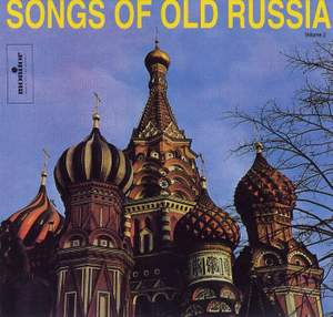 Songs of Old Russia, Vol. 2