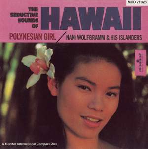 The Seductive Sounds of Hawaii: Polynesian Girl