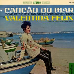 Canção Do Mar - 'Song of the Sea' And Other Portuguese Songs