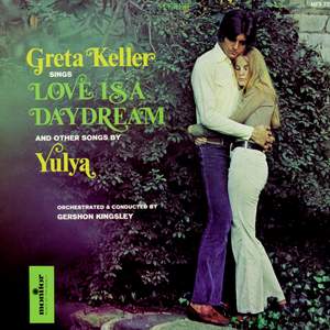 Greta Keller Sings Love Is a Daydream and Other Songs by Yulya