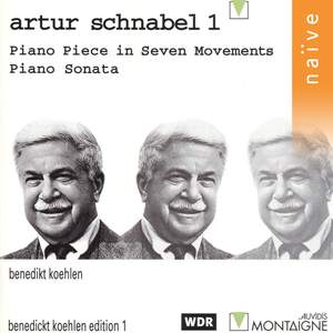 Artur Schnabel: Piano Piece in Seven Movements and Piano Sonata
