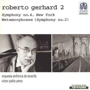 Gerhard: Symphony No. 4 and Metamorphoses