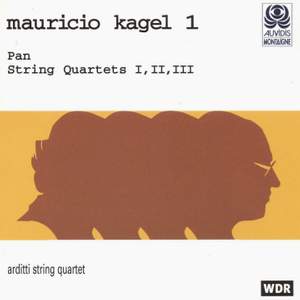 Kagel, Vol. 1: Pan & String Quartets