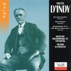 D'Indy: Saugefleurie, Op. 21, Souvenirs, Op. 62 & Symphonie No. 3, Op. 70