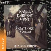 Ravel, Debussy, Menu: Quatuors à cordes