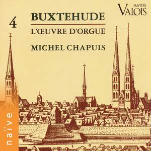 Buxtehude: L'œuvre pour orgue, Vol. 4