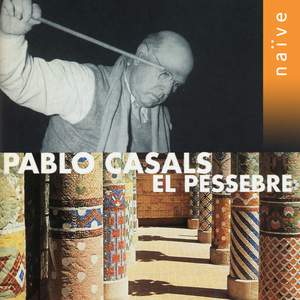 Pablo Casals: El Pessebre