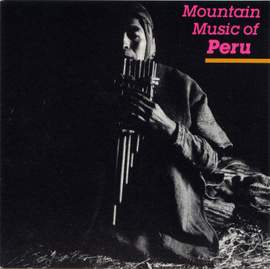 Mountain Music of Peru, Vol. 1