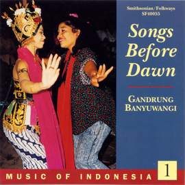 Music of Indonesia, Vol. 1: Songs Before Dawn: Gandrung Banyuwangi