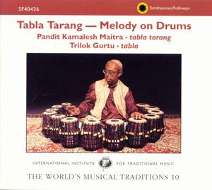 The World's Musical Traditions, Vol. 10: Tabla Tarang--Melody on Drums