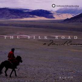The Silk Road: A Musical Caravan