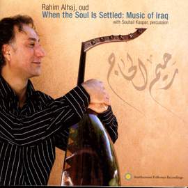 When the Soul is Settled: Music of Iraq